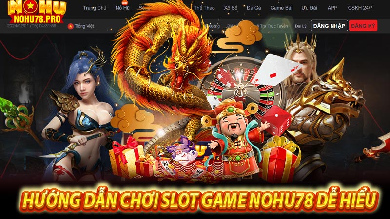 Hướng dẫn chơi slot game nohu78 dễ hiểu 